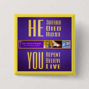 Bibliskt tecken, "som HAN levande Died/YOU" Knapp