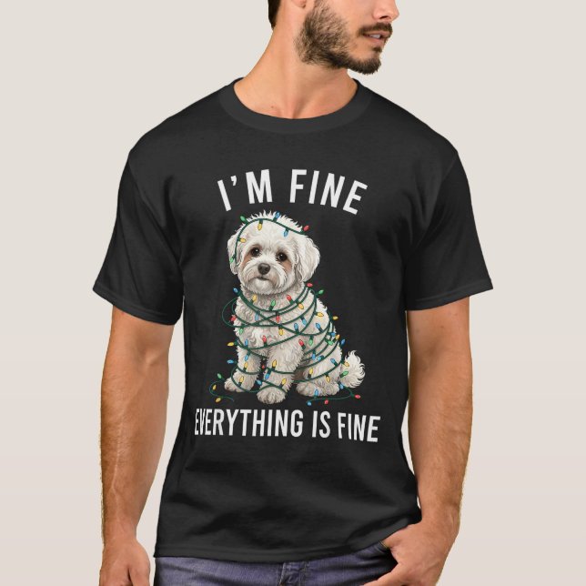 Bichon Frise Christmas I'm Fine Everything Is Fine T Shirt (Framsida)