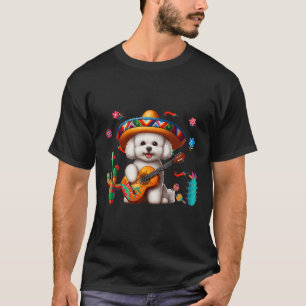 Bichon Frise Sombrero Mexican Guitar Cinco De Mayo T Shirt