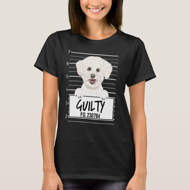 Bichons Frise Mugshot Guilty Hund T Shirt (Framsida)