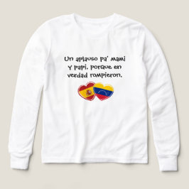 bicultural “Un aplauso pa’ mami y papi” T Shirt