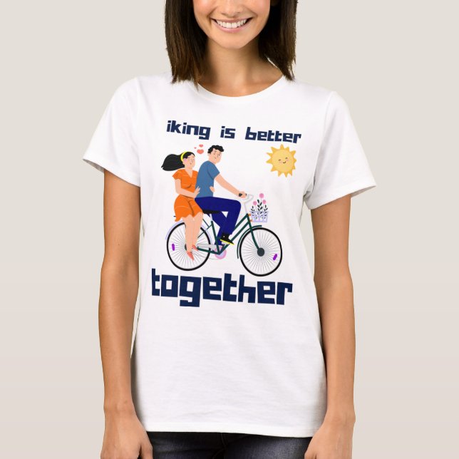 Bicycle Bike Biking är bättre tillsammans lite Rid T Shirt (Framsida)