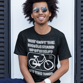 Bicycle Joke / Det är två Dold / Pappa-skämt T Shirt
