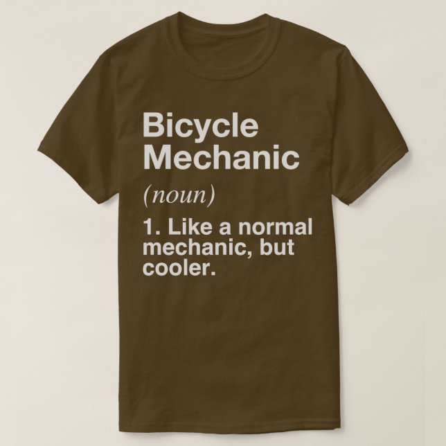 Bicycle Mechanic Defined  Funny Definition  T Shirt (Design framsida)