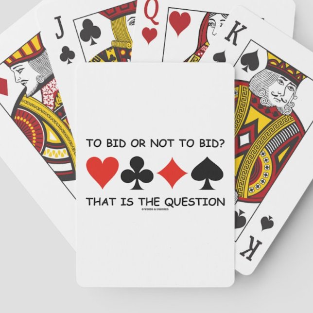 Bid eller inte till BID? Det är frågestunden Casinokort (Playing cards for any pontificating bridge player featuring the infamous bridge query when bidding)