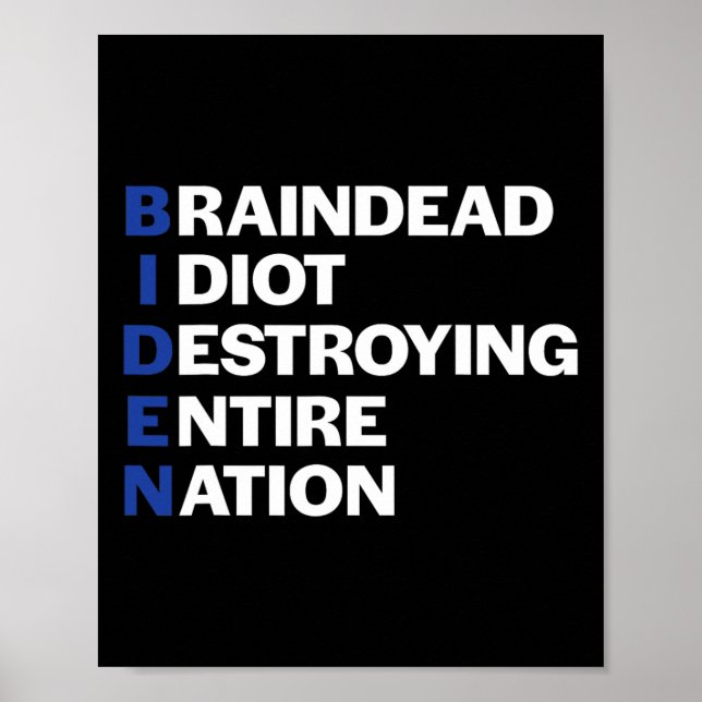 Bidden Hjärndöd Idiot Anti-bidden Republikan Konse Poster (Framsidan)
