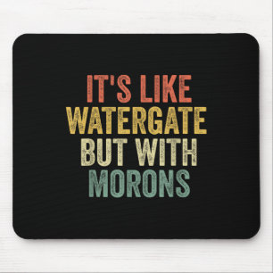 Biden 2020 är som Watergate men med Morons Anti Musmatta