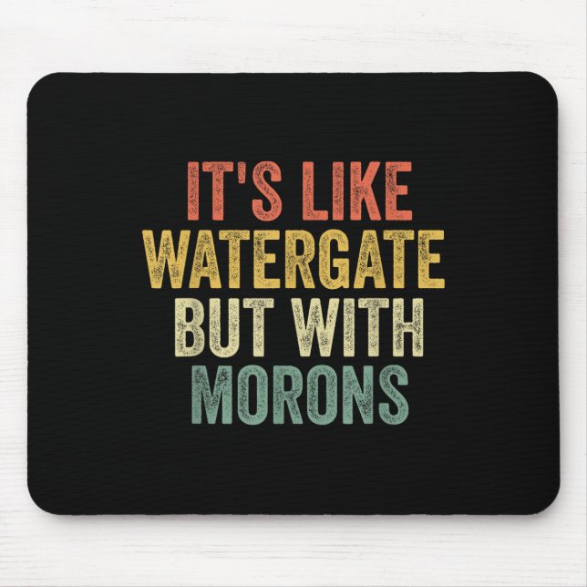 Biden 2020 är som Watergate men med Morons Anti Musmatta (Framsidan)