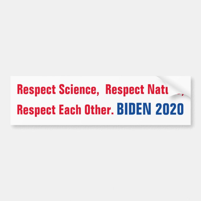Biden 2020 respekterar varandra bildekal (Framsidan)