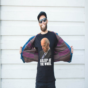 BIDEN ASLEEP PÅ WHEEL Anti Joe Biden T Shirt
