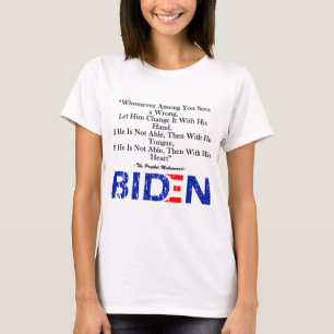 Biden citerar Prophet Muhammad’s hadith 2020 T Shirt