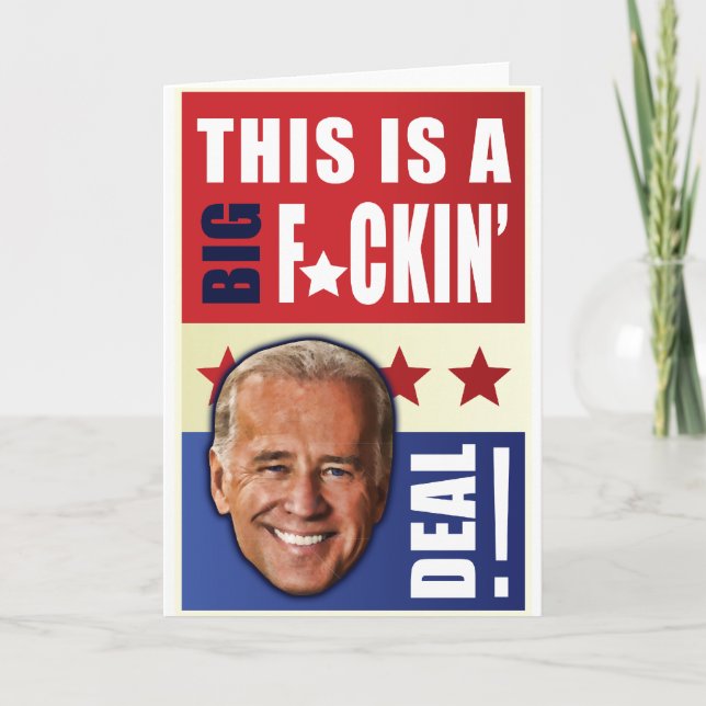 Biden - detta är ett stort F'n avtal! Kort (Framsida)