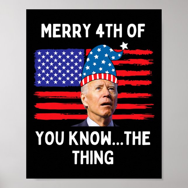 Biden Funny Merry 4:e du känner Sak Poster (Framsidan)