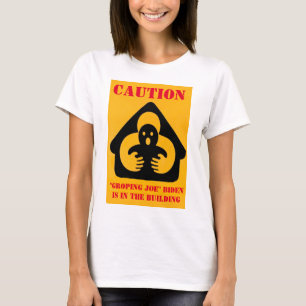 BIDEN "GROPING JOE" FINNS I BYGGNAD T SHIRT