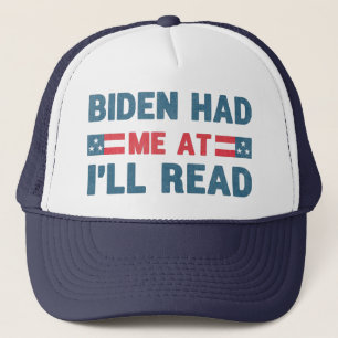 Biden hade mig när jag läser 2020 års valkampan keps