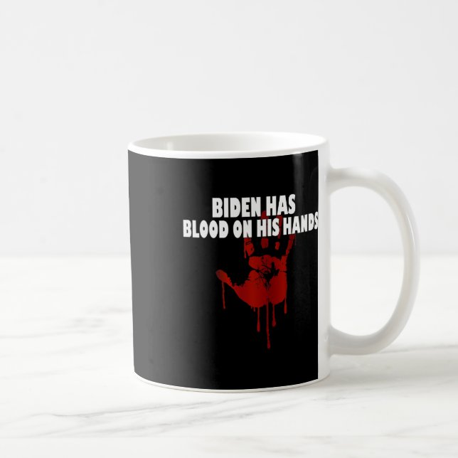 Biden har blod på sin Händer-motverkande film. Kaffemugg (Höger)