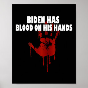 Biden har blod på sin Händer-motverkande film. Poster