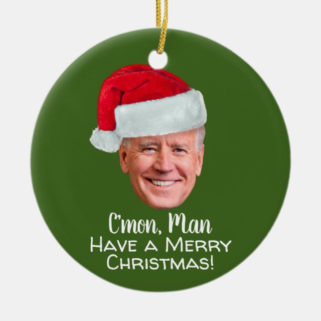 Biden Harris 2020 - Joe Santa Hat C'mon Man Julgransprydnad Keramik (Framsidan)