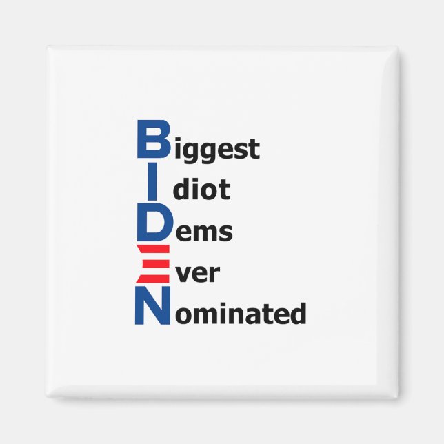 Biden Idiot Magnet (Framsidan)