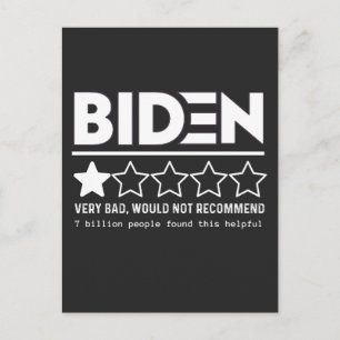 Biden Mycket dålig skulle inte rekommendera T-Shir Helg Vykort