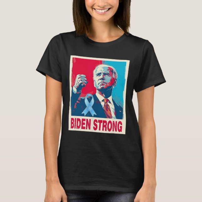 Biden Starkt stöder Joe Biden i kampen mot protest T Shirt (Framsida)
