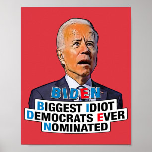 Biden största idiot- lustig Biden Poster