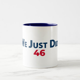 Biden Victory Coffee Mugg "Vi gjorde precis det.46