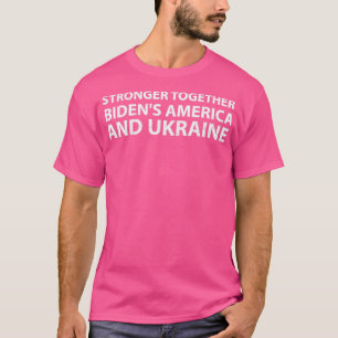 Bidens America Ukraina Biden7 T Shirt