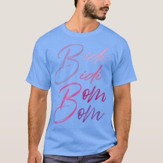 Bidi Bom Bom Latina Meican Spain Cumbia Dan T Shirt