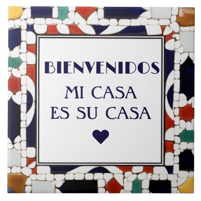 Bienvenidos Mi Casa Es Su Casa Faux Mosaic Welcome Kakelplatta (Framsidan)