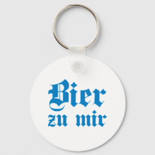 Bier zu mir bayrisch bayerisch Bayern bavarian Nyckelring