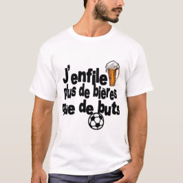 biere alcool humour sport foot citation enfile but t shirt