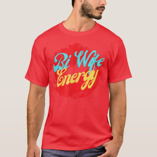 Bife Energy LGBTQ+ Support T-Shirt