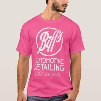 Biff's Automotive Detonny till Futu T Shirt