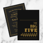 BIG 50 Black Guld Födelsedagsfest inbjudan<br><div class="desc">Att kasta en milstolpe 50:e födelsedagsfesten? Se till att skicka en inbjudan som kommer att få gästerna upphetsade för party. "BIG FIVE Ohhhh!" - byt till vilken ålder som helst - på framsidan och dina party-detaljer på baksidan med chic. Underbart för vilken ålder som helst, oavsett om det är en...</div>