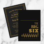 BIG 60 Black Guld Födelsedagsfest inbjudan<br><div class="desc">Att kasta en milstolpe 60:e födelsedagsfesten? Se till att skicka en inbjudan som kommer att få gästerna upphetsade för party. "BIG SIX Ohhhh!" - byt till vilken ålder som helst - på framsidan och dina party-detaljer på baksidan med chic. Underbart för vilken ålder som helst, oavsett om det är en...</div>