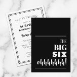 BIG 60:e födelsedagen Inbjudningar<br><div class="desc">Att kasta en milstolpe 60:e födelsedagsfesten? Se till att skicka en inbjudan som kommer att få gästerna upphetsade för party. "BIG SIX ohhhh!" - byt till vilken ålder som helst och vilken bakgrund som helst i färg på framsidan och anpassa dina party-detaljer på baksidan.</div>