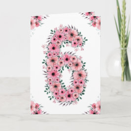 Big 6e Birthday Girl Rosa Flowers Grönt Foliage Kort