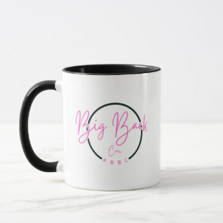 Big Back Crew Coffee Mugg #BBC (Rosa Font)