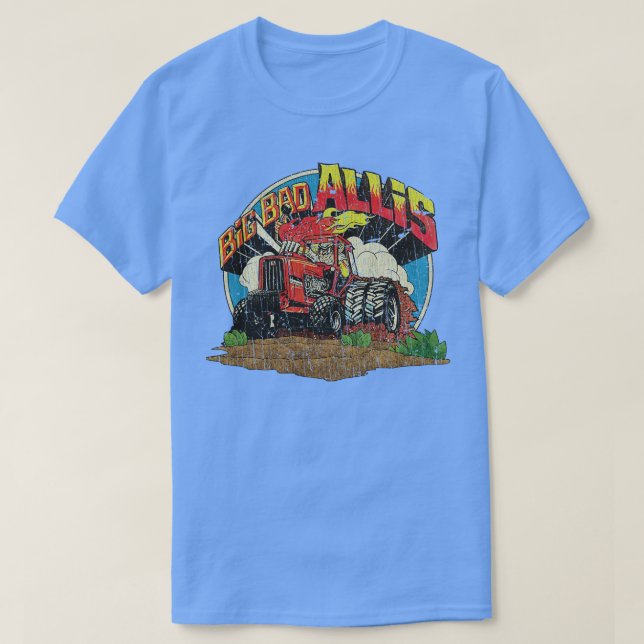 Big Bad Allis Tractor 1981 T Shirt (Design framsida)