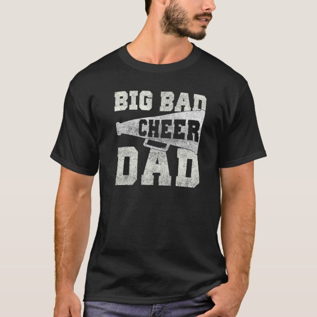 Big Bad Cheer Pappa Parent Far T Shirt (Framsida)
