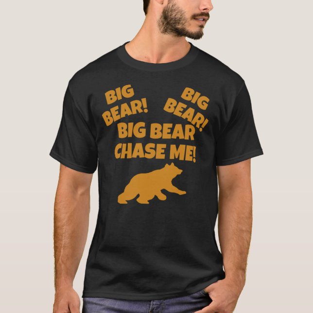 Big Bear Chase Chase Me! Essential T-Shirt (Framsida)
