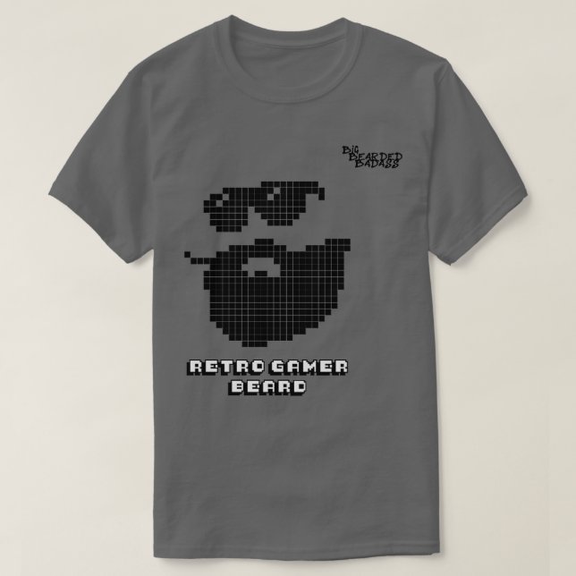 Big Beared Badass Retro Gamer T Shirt (Design framsida)