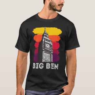 Big Ben London Landmark Sightsee i England T Shirt