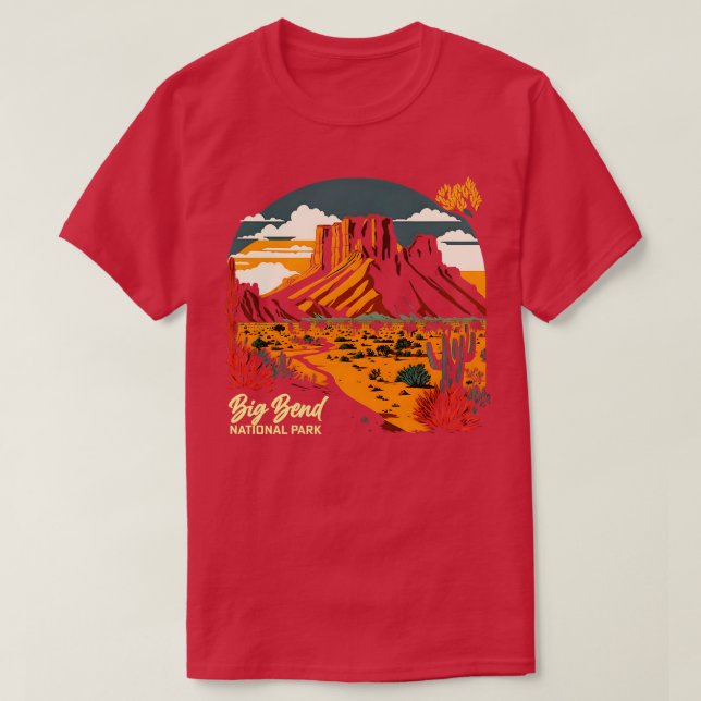 Big Bend National Park Texas T Shirt (Design framsida)
