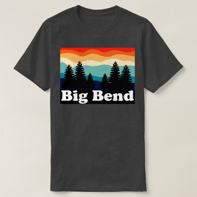 Big Bend National Park Texas T Shirt (Design framsida)