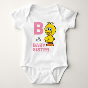 Big Bird   B är avsett för Baby Sister T Shirt
