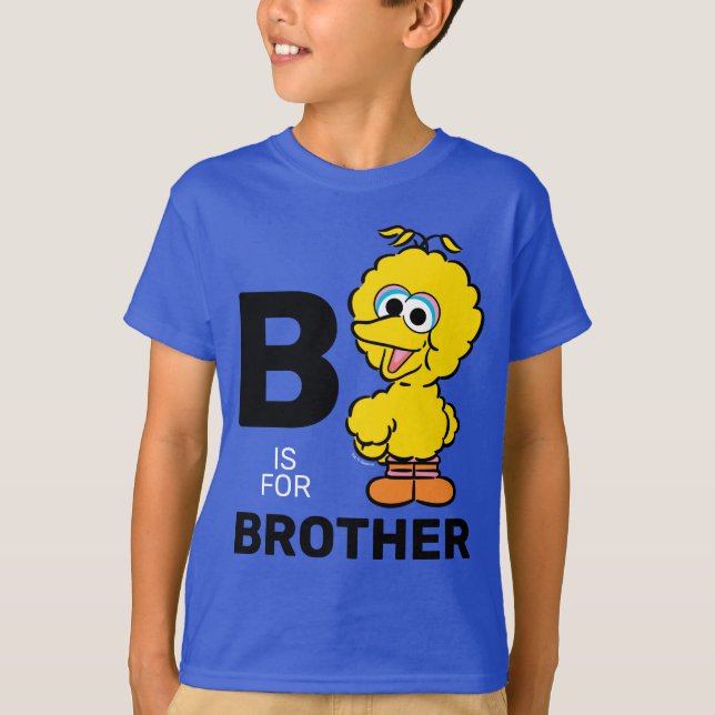 Big Bird | B är för Brother T Shirt (Framsida)