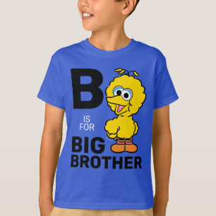 Big Bird B är för Storebror T Shirt