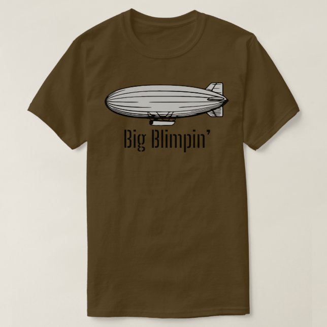 Big Blimpin T Shirt (Design framsida)
